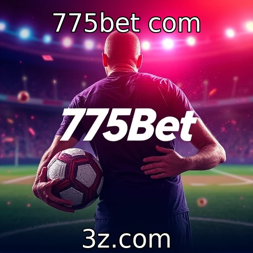 775bet com Apostas Esportivas: Análise Detalhada dos Jogos do Próximo Mês
