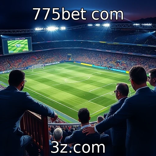 775bet com Como as apostas esportivas estão moldando o futuro do entretenimento